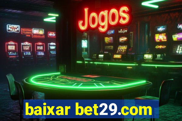 baixar bet29.com